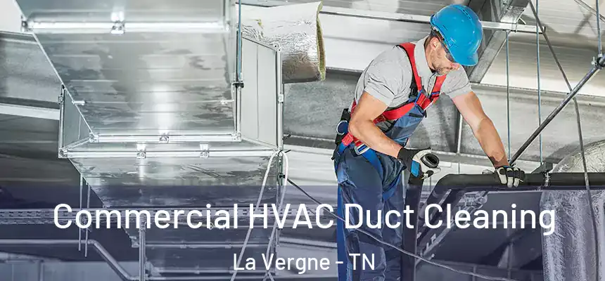  Commercial HVAC Duct Cleaning La Vergne - TN
