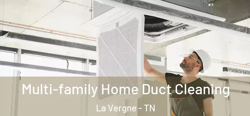  Multi-family Home Duct Cleaning La Vergne - TN