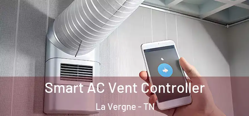  Smart AC Vent Controller La Vergne - TN